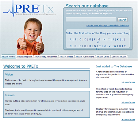 The Pediatric Research in Emergency Therapeutics (PRETx) Program is an online database containing the latest in medical knowledge and advancement. PRETx is made available to clinicians and researchers the world over and I had the opportunity to edit the site prior to its launch.